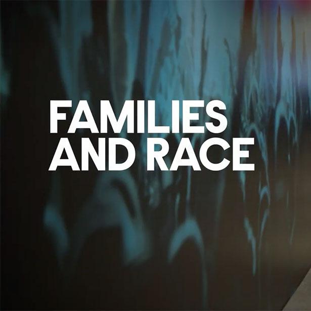 Families and Race